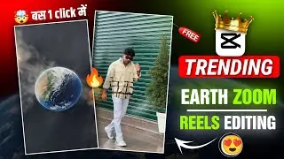 🌍 Instagram Trending Earth Zoom Reels Video Editing | How To Make Earth Zoom Reels Video 