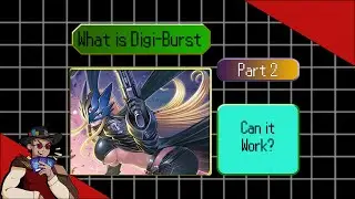 Digi-Burst or Digi-Bust | Part 2 | Digimon TCG