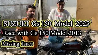 Suzuki Gs 150 2026 Model Missing Issues/ Small Race with Gs 150 cc 2013 Model