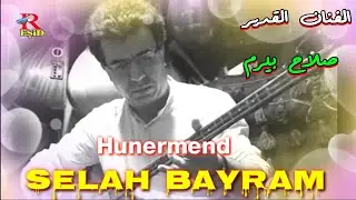 Hunermend Selah Bayram - الفنان صلاح بيرم