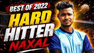 BEST OF 💥NAXAL💥2022 l VOLLEYBALL ka Badshah ll Best Single Hand shots Compilation 💥💥💥