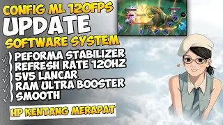 Config ML Anti Lag Terbaru 120 FPS | Fix Lag Mobile Legends | Patch Spongebobs