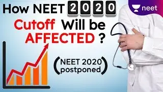 How NEET 2020 Cutoff will be affected? | Expected Cut Off for NEET 2020 | Unacademy NEET | Dr Sachin
