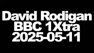 David Rodigan - Reggae on BBC 1Xtra - 2025-05-11