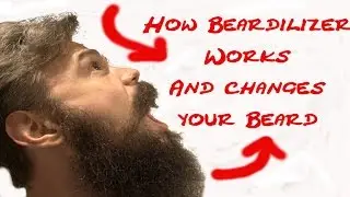 How Beardilizer works!!!