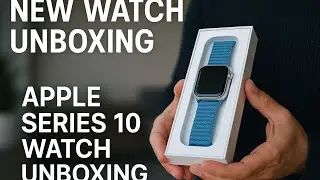 New watch unboxing | Apple series 10 unboxing | #applewatch #applewatchseries10 #review #features