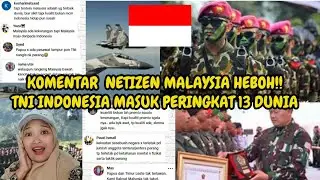 Komentar Netizen Malaysia Heboh! Kekuatan Militer Indonesia Tembus Peringkat 13 Dunia !