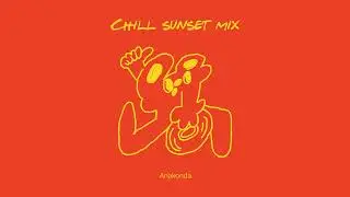 chill sunset mix