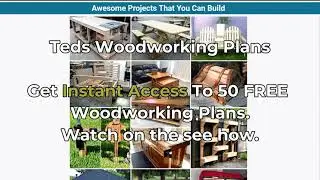 Download 50 Free Woodwork Plans from Teds Woodworking
