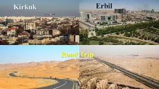 KIRKUK TO ERBIL ROAD TRIP(IRAQ)