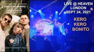 Kero Kero Bonito Live @ Heaven London (September 24th, 2021)