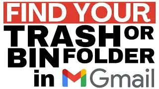 Как найти пропавшую папку &laquo;Корзина&raquo; в Gmail &mdash; 3 разных способа