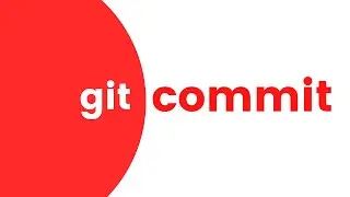 Git Commit | How To Write A Good Commit Message | How To Edit The Last Commit