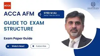 Объяснение структуры экзамена AFM | Руководство ACCA Advanced Financial Management (AFM)