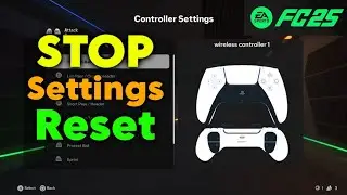 How To Stop Reseting Settings in EA FC 25
