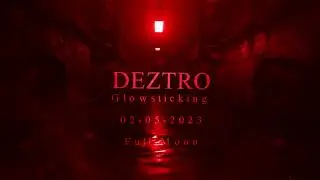 DEZTRO Glowsticking 02-05-2023 Full Moon (Dayseeker - Without Me)