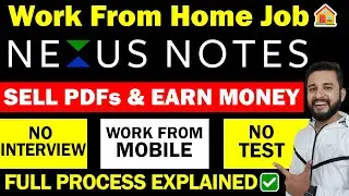 🔴EARN MONEY BY UPLOADING PDFs | MOST TRUSTED PART TIME🔥| BEST FOR STUDENTS✅ | NEXUS NOTES