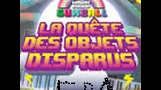 gumball la qu&ecirc;te des objets disparus ep 1 la perche capricieuse