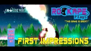 Cooking Witch - First Impressions
