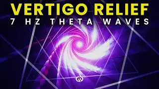 Binaural Beats for Vertigo Relief: 7 Hz Theta Waves to Stop Dizziness Fast