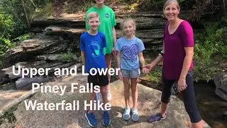 Upper and Lower Piney Falls Waterfall Hike