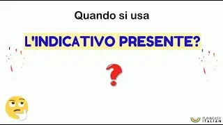 GLI USI DELL'INDICATIVO PRESENTE