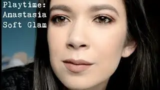 Playtime: Anastasia Soft Glam | Alexis Danielle