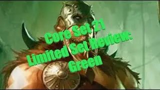 Core Set 21 Limited Set Review: Green