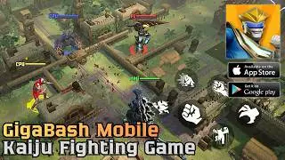GigaBash Mobile Gameplay | Kaiju Fighting Game (Android iOS)