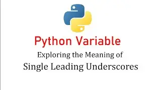 Python Special Variable: Single Leading Underscores || Learn Python || Python Tips ||Coding Tutorial