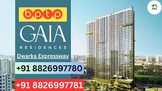 BPTP Gaia Residences For Sale Premium Sky Tower Residences Dwarka Expressway +91 8826997781