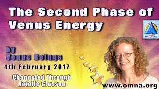 Channeled Messages - The Second Phase of Venus Energy by Venus Beings