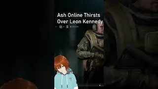 AshOnline Thirsts For Leon Kennedy #livestream #funny  #gaming #eft