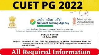 CUET Admission 2022 Official Update | Application Form Date Extended & Correction, CUET PG  2022