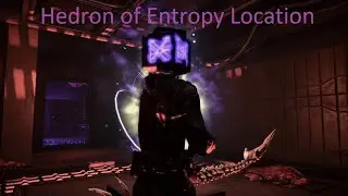Hellpoint - How to get the Hedron of Entropy