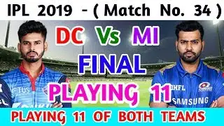 MI Vs DC Playing 11 | Playing 11 Of Delhi And Mumabi | IPL 2019 Match Full HD