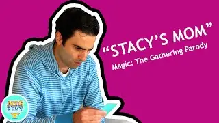 Stacy's Mom (Magic: The Gathering Parody)
