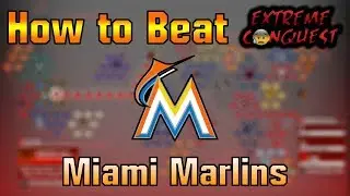 HOW TO BEAT MIAMI MARLINS IN EXTREME CONQUEST - MLB The Show 18