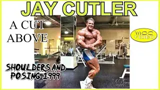 Jay Cutler Shoulders and Posing (1999) A Cut Above DVD