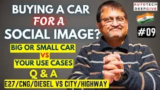 Q&A-E27/CNG/DIESEL-BIG/SMALL CAR, SOCIAL IMAGE & USE CASES? #carbuyers #carquestion #automobile