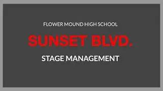 FMHS Sunset Blvd. Stage Management Betty Buckley