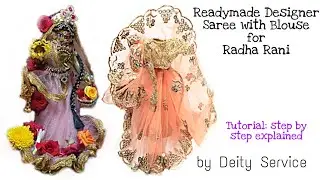 How to stitch ReadyMade Designer Saree with Blouse and Petticoat for Radha Rani | by Deity Service