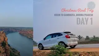 KOCHI to GANDIKOTA, Andhra Pradesh | Christmas Road Trip - EP 01 | VLOG 024