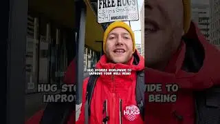 Free hugs adventure to create 1 billion hug stories & improve your well-being - Vlog 741