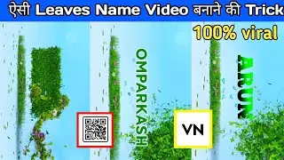 Viral Leaves Name VN template Video Editing 100% viral 😍 Name Art Video editing😔 Name video editing