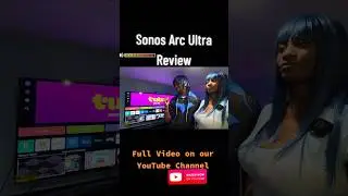 Sonos Arc Ultra: The Soundbar That Changes EVERYTHING! 😲🎶 -T&K Tries it-