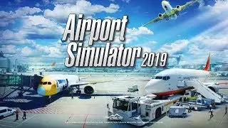 Airport Simulator 2019 l ОБЗОР ИГРЫ