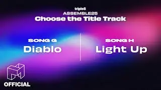 Choose the title track for ASSEMBLE25! | Day4 SONG G, H