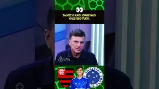 Mauro Cesar says Kaio Jorge isn't worth all that, see for yourself.
