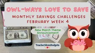 ❤️ February Monthly Savings Challenges | February Week 4 | Long-Term Sinking Funds | NEW MARCH THEME